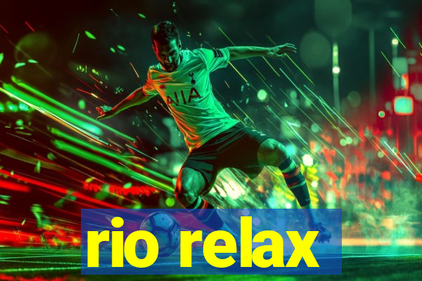 rio relax